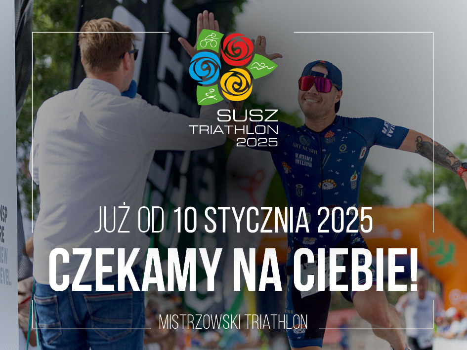 Susz Triathlon 2025 - zapisy ruszyły!